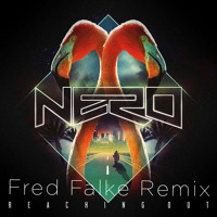 Nero - Reaching Out (Fred Falke Remix)