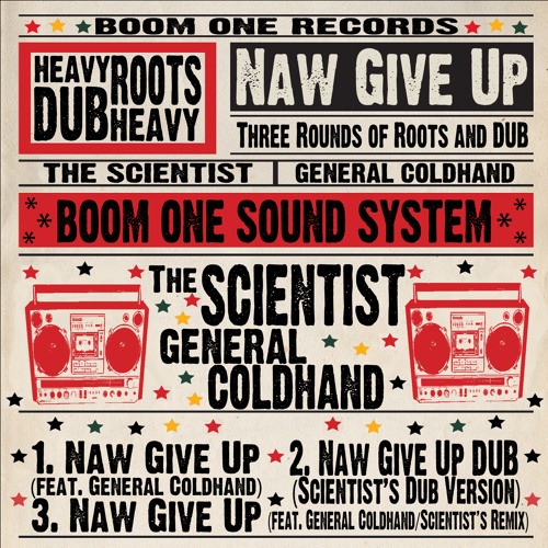 Naw Give Up Dub (Scientist's Dub Mix)