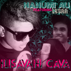 Ilisavani Cava ft. Lesaa - Nanumi Au