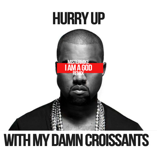 Kanye West - I Am A God - Mistermike Remix