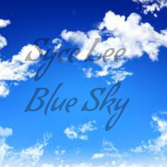 SyceLee Blue sky freestyle