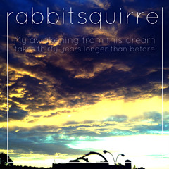 My Awakening From This Dream Takes Thirty Years Longer Than Before