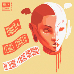 Swick & Lewis Cancut - Music For Birds (MCR-006 // Main Course)