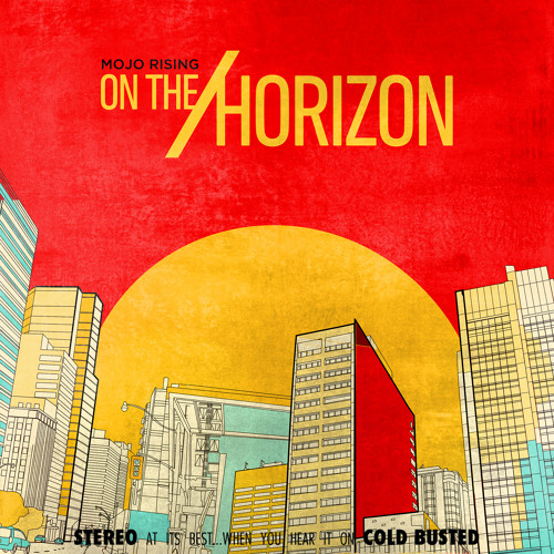 Mojo Rising - Watcha Doin (From forthcoming album "On The Horizon" - Busted 81)