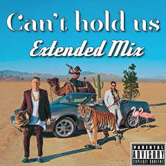 Can't Hold Us (The Eduardo Esquivel Extended Mix) [Squeaky Clean]