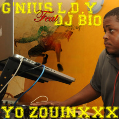G'Nius L.D.Y feat DJ BIO - Yo Zouinxxx