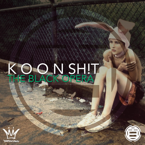 The Black Opera: "KOON SH!T" [Audio Experiment] #NoRules