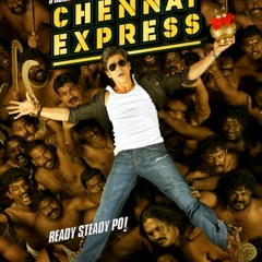 Chennai Express - 02 - Titli
