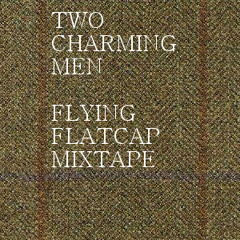 The Flying Flatcap Mixtape