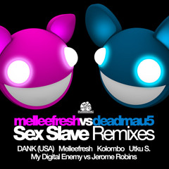 Melleefresh vs deadmau5 - Sex Slave (Utku S. Remix) / Out NOW!