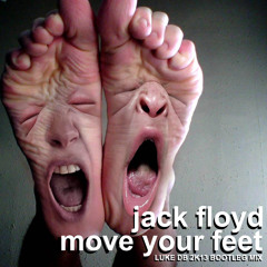 Jack Floyd - Move Your Feet (Luke DB 2K13 Mash Bootleg Mix)