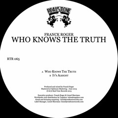 Franck Roger - Who Knows The Truth