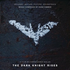 A Fire Will Rise, Hans Zimmer(The Dark Knight Rises)