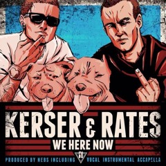 Kerser & Rates | We Here Now | Single