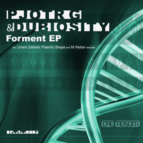 [CRMSMD006] Pjotr G & Dubiosity - Forment EP incl. Unam Zetineb + Plasmic Shape Rmxs