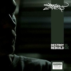 Rates & Kerser | Under Rated | Destroy & Rebuild