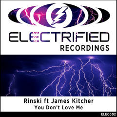 Rinski ft James Kitcher - You Don't Love Me (Clip) **OUT NOW**