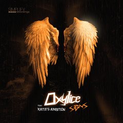 Oxylice - Signs VIP feat. Katie's Ambition