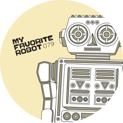 Stream My Favorite Robot Records music | Listen to songs, albums, playlists  for free on SoundCloud