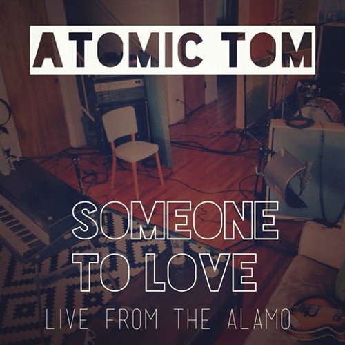 Someone To Love (Acoustic) - Live From The Alamo
