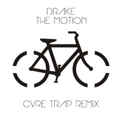 The Motion - Drake (LUCICVRE TRAP REMIX)