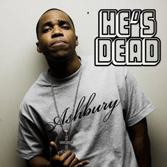 He's Dead