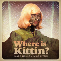 Marc Houle & Miss Kittin - Where is Kittin? EP | Items & Things | 2013