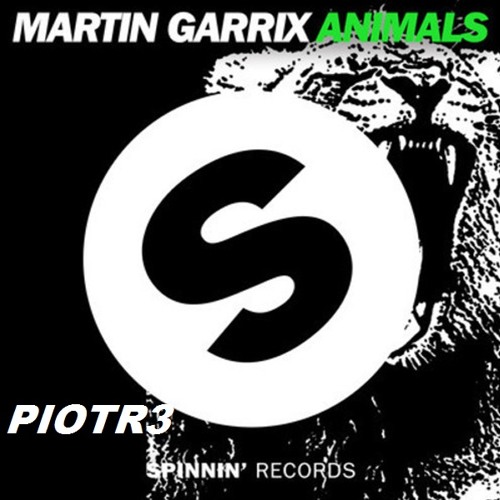 Martin Garrix - Animals ( Piotr3 Mix )