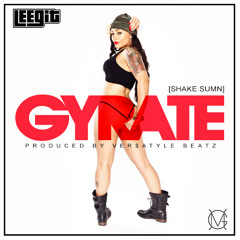Gyrate (Produced by Ver$atyle Beatz)