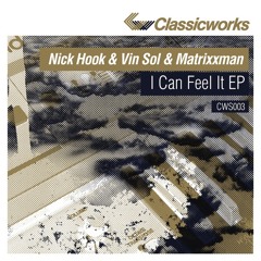 Nick Hook & Vin Sol & Matrixxman - A1 - I Can Feel It (PRECISE MASTER)