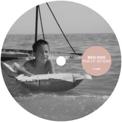 Ben Hoo - Run of Sevens (Stefan Cordery Remix) [Kindisch] OUT NOW!