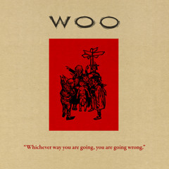 B6. "Whichever Way You Are Going, You Are Going Wrong."