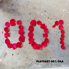 PLAYCAST 001: O&A