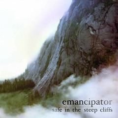 safe in the steep cliffs - Emancipator