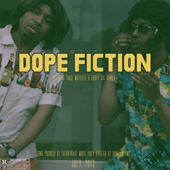 Dope Fiction (Instrumental)