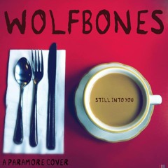still into you - paramore (cover by wolfbones)