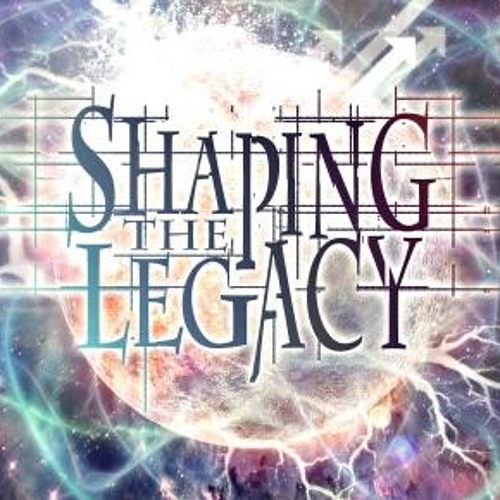Shaping the Legacy TEASER--July 2nd