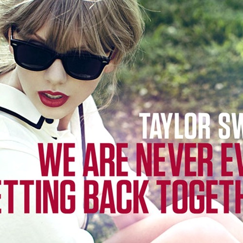 Taylor Swift We Are Never Ever Getting Back Together Piano Instrumental By Owd0nut