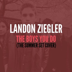 Boys You Do (The Summer Set Cover)