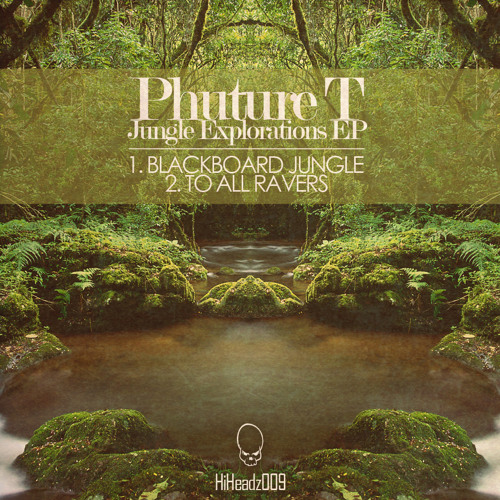 Phuture-T - Blackboard Jungle [Hi Headz 009]