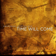 Time Will Come