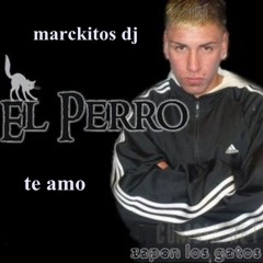 El Perro - Te Amo ( Marckitos dj )