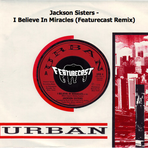 Jackson Sisters: I Believe In Miricles