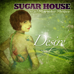 Sugar House feat. Marieke Meijer - Desire (Dim Vach Bossa Mix)