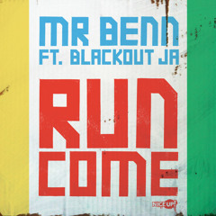 Run Come Ft. Blackout JA