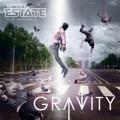 Lonehill Estate and Jay Andromeda Gravity