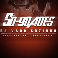 Hot Hit Mix # Dj Vado Sozinho
