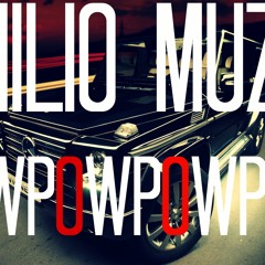 Emilio Muzik - POWPOWPOWPOW