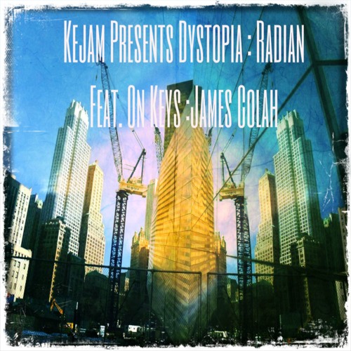 KEJAM FEAT JAMES COLAH- RADIAN (VEC RECORDS)