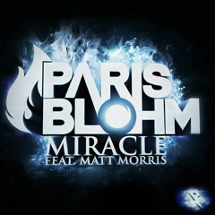 Paris Blohm ft. Matt Morris - Miracle (FREE DOWNLOAD)